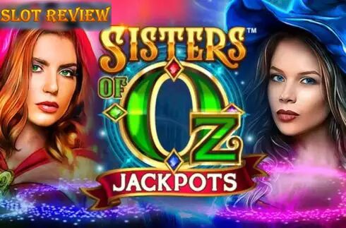 Sisters of Oz Jackpots